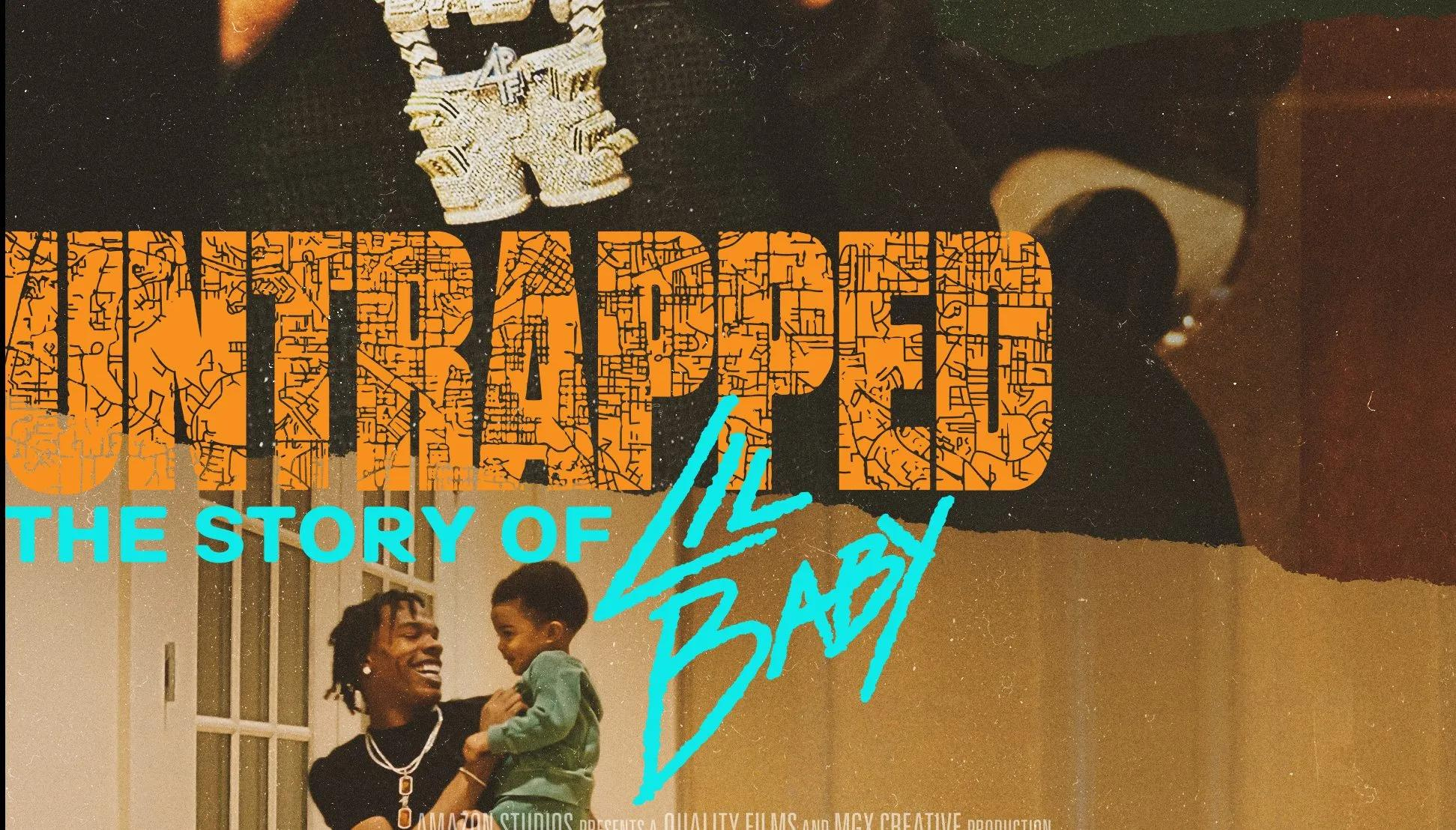 capa do documentário untrapped the story of lil baby com lil baby segurando seu filho no colo na capa e o nome do documentário